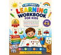 My First Learning Workbook for Kids ages 4-8: A Fun Preschool Activity Book with Alphabet Tracing, ABC Coloring, 60 Flashcards, Animal & Vehicle ... and Kindergarten (Activity Book Clusters)