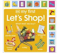 My First Let's Shop! What Shall We Buy?: (My First Board Books)