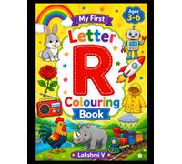 My First Letter R Coloring Book: Fun Alphabet R Coloring and Learning Activities for Kids Ages 3-6