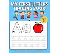 My First Letters Tracing Book for Kids ages 3-5: Featuring Alphabet & Numbers Tracing, Coloring Activity Book for Preschool & Toddlers Ages 3-5 | Fun ... (Asiri Learners) (Kids Alphabetical Workbook)