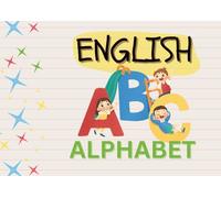 My First Letters Workbook: Handwriting Practice, Alphabet Tracing & Fun Activities for Kids: The Perfect Early Learning -Mindfulness & Creative Fun to Support Happy, Calm, and Curious Learners