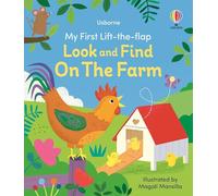 My First Lift-the-Flap Look and Find on the Farm: (My First Lift-the-flap)