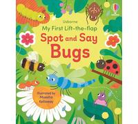 My First Lift-the-flap Spot and Say Bugs
