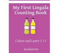 My First Lingala Counting Book: Colour and Learn 1 2 3 (Parents and Children - Connect in Lingala)