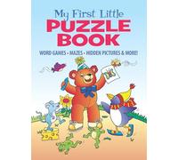My First Little Puzzle Book: Word Games, Mazes, Spot the Difference, & More!: Word Games, Mazes, Hidden Pictures & More! (Little Activity Books)