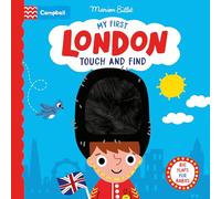 Campbell London – My First London Touch and Find – A lift-the-flap book for babies – 2nd edition