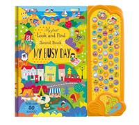 My First Look and Find Sound Book : My Busy Day