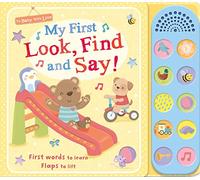 My First Look, Find and Say! (To Baby With Love)