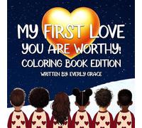 My First Love - You Are Worthy!: 3