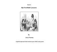 My First Math Lessons A Charlotte Mason Inspired Preschool & Kindergarten: A Gentle Approach That Nurtures Your Child's Early Years