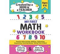 My First Math Workbook: For ages 4-6 - Beginner Math Learning - Over 90 pages of Practice.