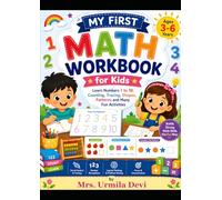 My First Math Workbook for Kids Ages 3-6