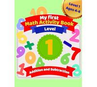 My First Math Workbook (Lenel 1): Fun activity workbook for kids ages 4-6 | Learn math step by step. (Activity Books)
