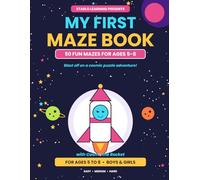 My First Maze Book: 50 Fun Mazes for Ages 5 to 8