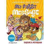 My First Message: A Devotional Bible for Kids (Experiencing God)