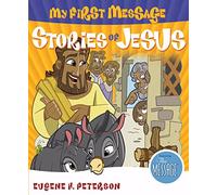 My First Message: Stories of Jesus