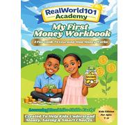 My First Money Workbook Kids Edition: A Fun Guide to Learning How Money Works