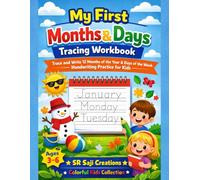 My First Months & Days Tracing Workbook: Trace and Write the 12 Months of the Year & Days of the Week | Handwriting Practice for Preschool & ... 3-6 (My First Alphabet Fun Activity Series)