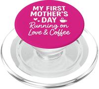 My First Mother's Day Running On Love & Coffee - Mama PopSockets PopGrip for MagSafe