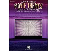 My First Movie Themes Songbook: A Treasury of Favorite Songs to Play