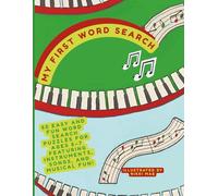 My First Music Word Search Book for Kids: 50 Easy and Fun Word Search Puzzles for Ages 5-7 Featuring Instruments, Songs, and Musical Fun