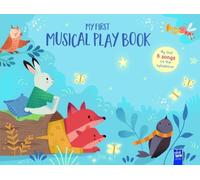 My First Musical Play Book: First Xylophone: My first 6 songs on the xylophone