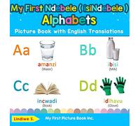 My First Ndebele ( isiNdebele ) Alphabets Picture Book with English Translations: Bilingual Early Learning & Easy Teaching Ndebele ( isiNdebele ) ... & Learn Basic Ndebele ( Isindebele ) Words F)