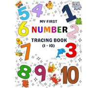 My First Number Tracing Book (1-10): Math Activity Book for kids | Numbers 1-10 Tracing, Coloring, Count & Match and Connect the Dots