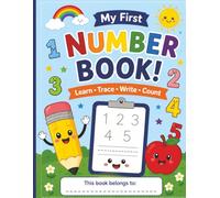My First Number Tracing Book: Learn to Trace and Write Numbers 1-100 for Preschool and Kindergarten Kids