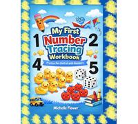 My First Number Tracing Workbook: Practice Pen Control with Numbers