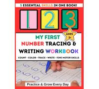 My First Number Tracing & Writing Workbook: A 5-in-1 Preschool Skills Workbook for Ages 3-5: Count, Trace, Write, Color & Build Fine Motor Skills