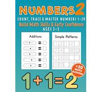 My First Numbers 2 Workbook for Kids Ages 3-5: Count, Trace & Learn Numbers 1-20 | Addition, Patterns, Matching & Early Math Activities for Preschool & Kindergarten