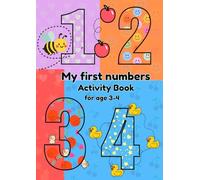 My First Numbers Activity Book for Kids Ages 3-4 Count 1-10 Tracing, Circle & Find, Connect the Dots, Colouring, Spot the Difference & Fun Math Games: ... Number Recognition & Counting Confidence