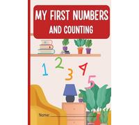 My First Numbers and Counting: A Fun Preschool Math Workbook to Learn Numbers 1-20 through Tracing, Counting, and Coloring