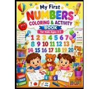 My First Numbers Coloring & Activity Book: Learn Numbers 1-20 with Coloring, Tracing, Counting, Matching & Fun Activities