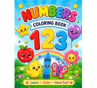 My First Numbers Coloring Book for Kids Ages 3-5: Learn Numbers 1-20 | Big Easy Coloring Pages | Trace, Count & Learn | Preschool & Kindergarten Workbook (Alphabet Tracing Workbook)