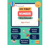 My First Numbers Workbook: Fun Preschool Math Activities for Ages 4-6 | Counting, Number Names, Place Value & Number Comparison