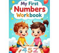 My First Numbers Workbook: Learn to Count, Trace, and Match from 1 to 10: Fun Activities for Kids Ages 3-6 | Counting, Tracing, and Matching Numbers