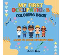 My First Occupations: Learn to Color Different Jobs