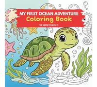 My First Ocean Adventure: Fun & Imaginative Coloring Book for Kids (Colorful Adventures for Kids)