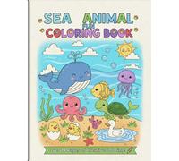 My First Ocean Coloring Book (Revised Edition): Cute Sea Animals to Colors for Toddlers and Kids