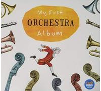 Various Artists - My First Orchestra Album