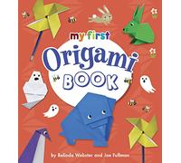 My First Origami Book (My First 24pp)