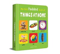 My First Padded Book Of Things at Home: Early Learning Padded Board Books for Children