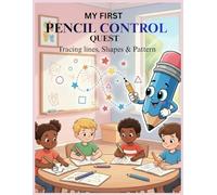 My First Pencil Control Quest: Tracing Lines, Shapes & Pattern