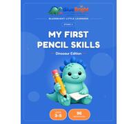 My First Pencil Skills: Dinosaur Edition: Pencil Control and Pre-Writing Practice for Ages 3-5 (BlueBright Little Learners)