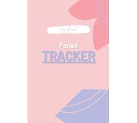 My First Period Tracker: Girls Period Tracker, Menstrual Cycle Tracker for teen girls to monitor menstrual calendar, Period Tracker for girls to ... PMS symptoms, young girls Period Journal