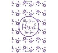 My First Period Tracker: Menstrual cycle calendar for young girls ,teens and women, period tracker journal for tracking your menstrual cycles|Floral ... Cover (Period Trackers & Menstrual Calendars)