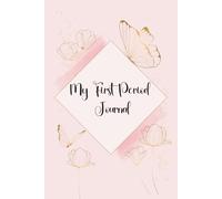 My First Period tracker young girls: 2-Year 2024-2025 Logbook for Your Menstrual Cycle