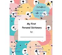 My First Personal Dictionary: A Blank Wide Ruled and Pitman-Shorthand Paper Inspired Notebook to Track High Frequency Sight Words Learned and Improve Vocabulary and Spelling for Girls